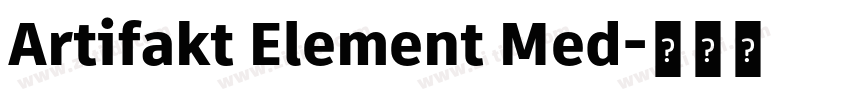 Artifakt Element Med字体转换 Artifakt Element Med字体转换